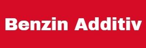 Benzin Additiv Reiniger Test